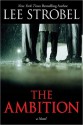 The Ambition - Lee Strobel