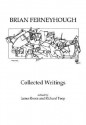 Brian Ferneyhough: Collected Writings - Brian Ferneyhough