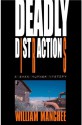 Deadly Distractions (A Stan Turner Mystery #5) - William Manchee