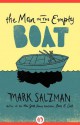 The Man in the Empty Boat - Mark Salzman