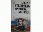 Spowiedź szaleńca - August Strindberg