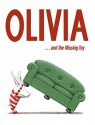 Olivia ... and the Missing Toy - Ian Falconer