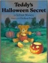 Teddy's Halloween Secret - Gerlinde Wiencirz, Giuliano Lunelli, J. Alison James