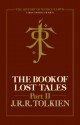 The Book of Lost Tales 2 (The History of Middle-earth, Book 2): Pt. 2 - J.R.R. Tolkien