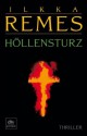 Höllensturz - Ilkka Remes, Stefan Moster