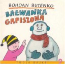 Bałwanka Gapiszona - Bohdan Butenko