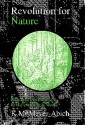 Revolution for Nature: From the Environment to the Connatural World - Klaus Michael Meyer-Abich, Matthew Armstrong