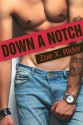 Down a Notch - Zoe X. Rider