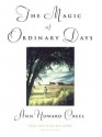 The Magic of Ordinary Days - Ann Howard Creel