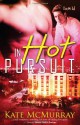 In Hot Pursuit - Kate McMurray