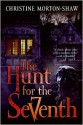 The Hunt for the Seventh - Christine Morton-Shaw