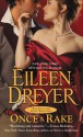 Once a Rake (The Drakes Rakes, #4) - Eileen Dreyer