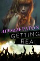 Getting Real - Ainslie Paton