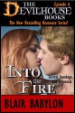 Into the Fire: An Erotic Romance, Episode 6 of The Devilhouse Books - Blair Babylon