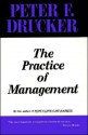 The Practice of Management - Peter F. Drucker