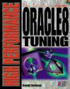 High Performance Oracle8 Tuning: Performance And Tuning Techniques For Getting The Most From Your Oracle8 Database - Donald K. Burleson