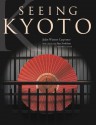 Seeing Kyoto - Juliet Winters Carpenter, Sōshitsu Sen XV