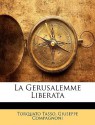 La Gerusalemme Liberata - Torquato Tasso, Giuseppe Compagnoni