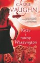 KITTY I NOCNY WASZYNGTON - Carrie Vaughn