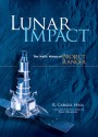 Lunar Impact: The NASA History of Project Ranger - R. Cargill Hall, Paul Dickson