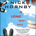 A Long Way Down - Scott Brick, Simon Vance, Kate Reading, Nick Hornby