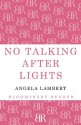 No Talking after Lights - Angela Lambert