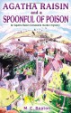 Agatha Raisin and a Spoonful of Poison - M.C. Beaton