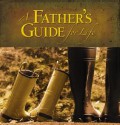 A Father's Guide for Life - Jack Countryman