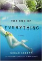 The End of Everything - Megan Abbott