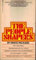 The people shapers - Vance Packard