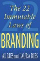 The 22 Immutable Laws Of Branding - Al Ries, Laura Ries