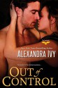 Out of Control (The Sentinels) - Alexandra Ivy