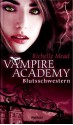 Blutsschwestern - Richelle Mead