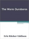 The Worm Ouroboros - E.R. Eddison