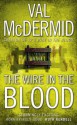 The Wire In The Blood - Val McDermid