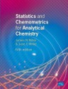 Statistics And Chemometrics For Analytical Chemistry - Jane Charlotte Miller