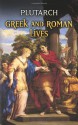 Greek and Roman Lives (Dover Thrift Editions) - Plutarch, Arthur Hugh Clough, John Dryden