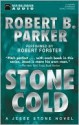 Stone Cold - Robert B. Parker, Robert Forster