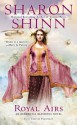 Royal Airs - Sharon Shinn