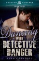 Dancing with Detective Danger - Lynn Crandall