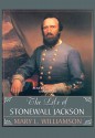 The Life of Stonewall Jackson - Mary L. Williamson, Lloyd James