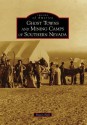 Ghost Towns and Mining Camps of Southern Nevada - Shawn Hall