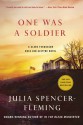 One Was a Soldier: A Clare Fergusson and Russ Van Alstyne Mystery - Julia Spencer-Fleming