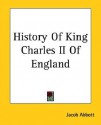 History of King Charles II of England - Jacob Abbott