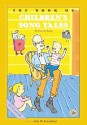 The Book of Children's Song Tales - John M. Feierabend, Tim Caton