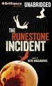 The Runestone Incident - Neve Maslakovic