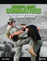 Modern Army Combatives: Battle-Proven Techniques and Training Methods - Matt Larsen