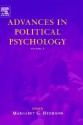 Advances in Political Psychology, Volume 1 - Margaret G. Hermann