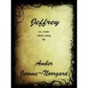 Jeffrey - Amber Jerome~Norrgard