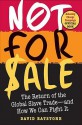 Not For Sale: The Return of the Global Slave Trade and How We Can Fight It - David Batstone, Lloyd James